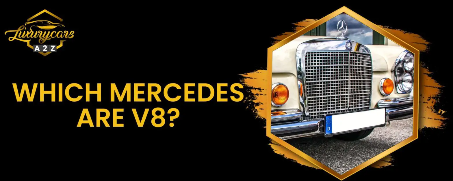 Vilken Mercedes är V8?