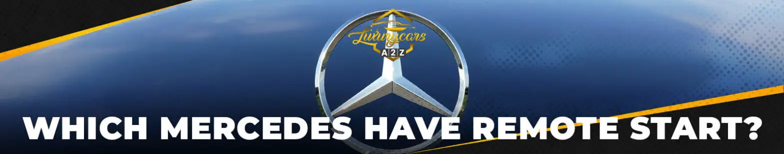 Vilka Mercedes har fjärrstart?