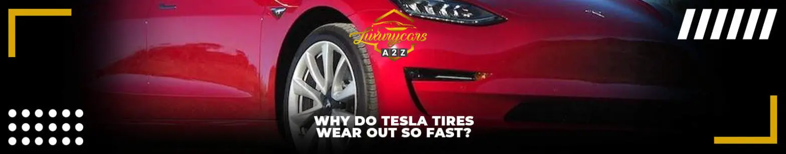 Varför slits Teslas däck så snabbt?