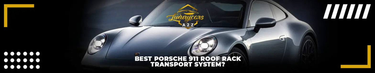 Bästa transportsystemet för Porsche 911 takräcke