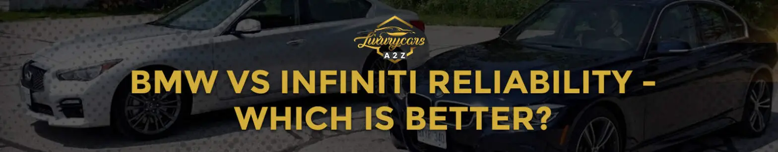 BMW vs. Infiniti tillförlitlighet - vilken är bäst?