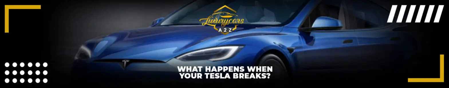 Vad händer när din Tesla går sönder?