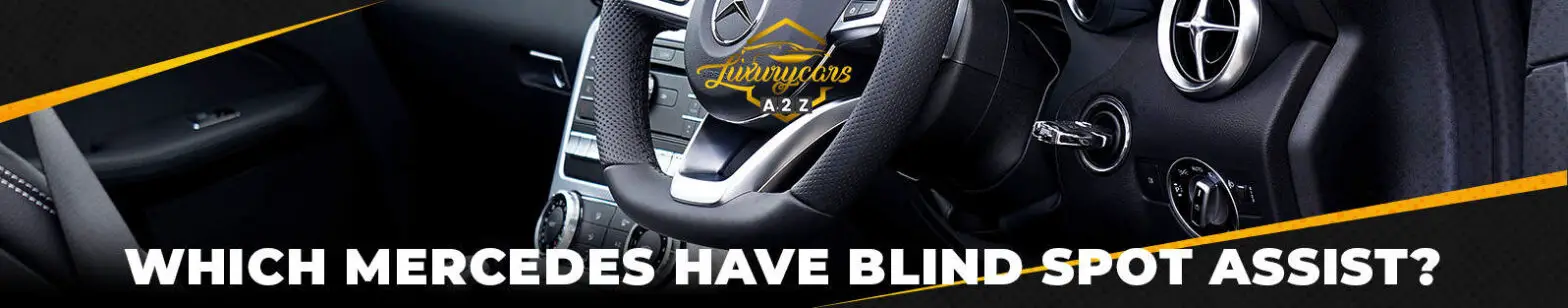 Vilka Mercedes har blind spot assist?
