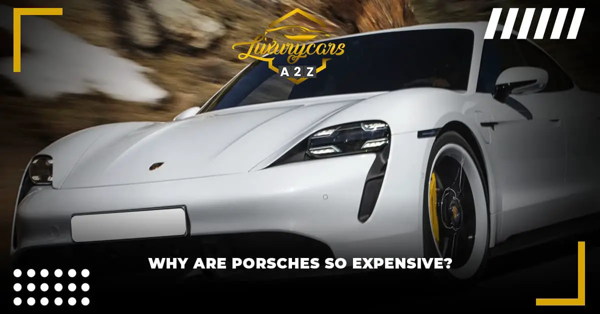 Varför är Porsche så dyra?