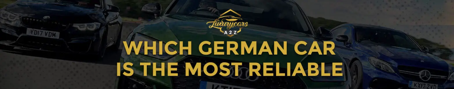 Vilken tysk bil är den mest pålitliga?