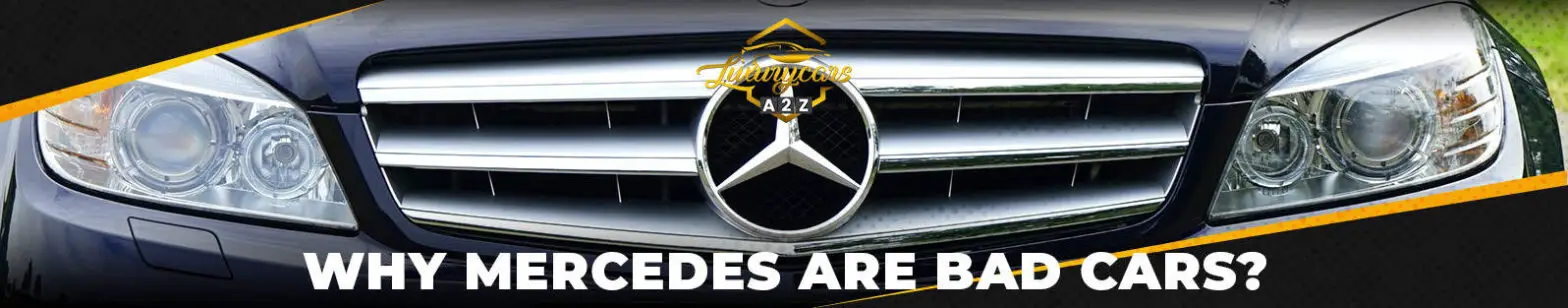 Varför Mercedes är dåliga bilar