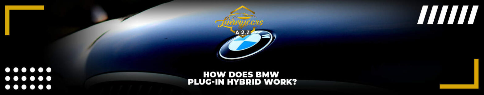Hur fungerar en BMW plug-in hybrid?
