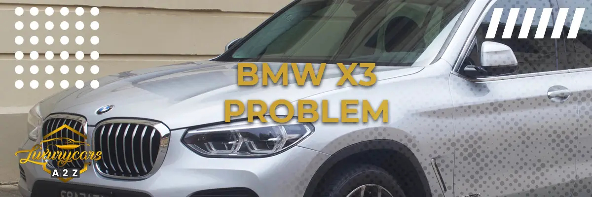 BMW X3 Problem