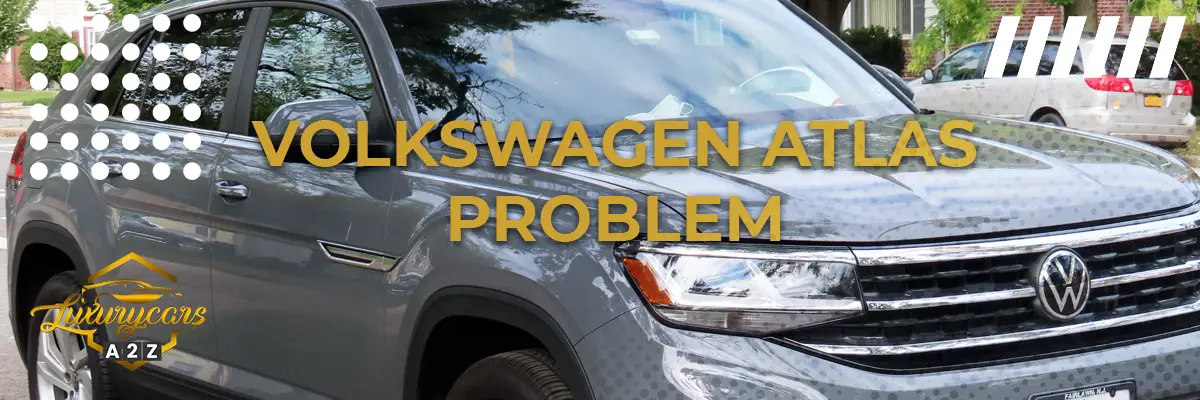 Volkswagen Atlas Problem