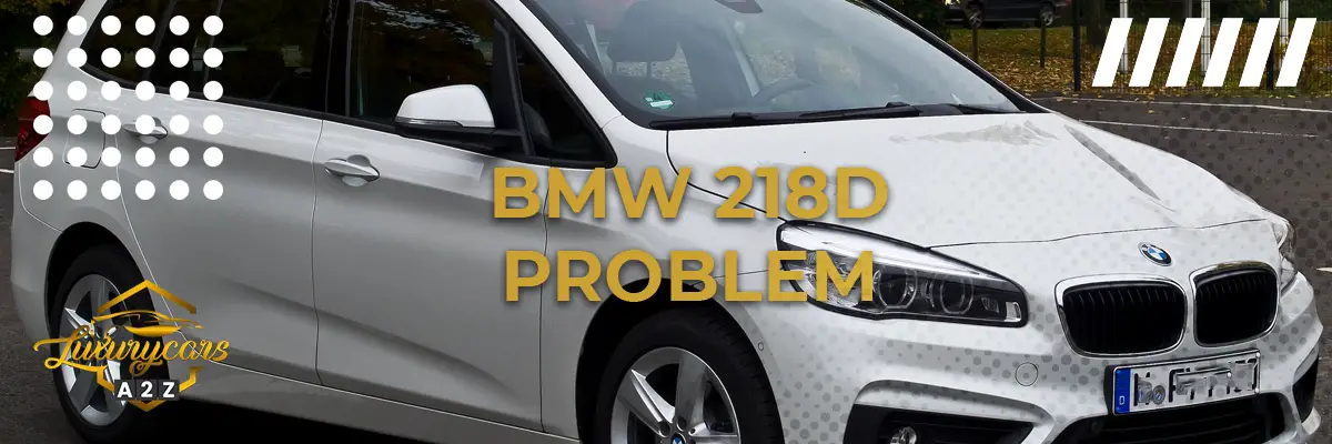 BMW 218d Problem