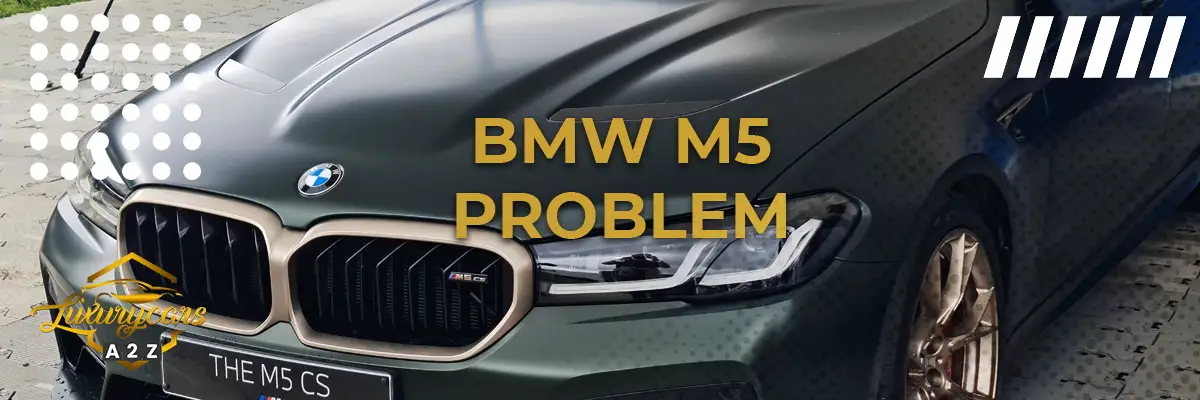 BMW M5 Problem