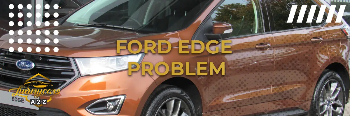 Ford Edge Problem & fel