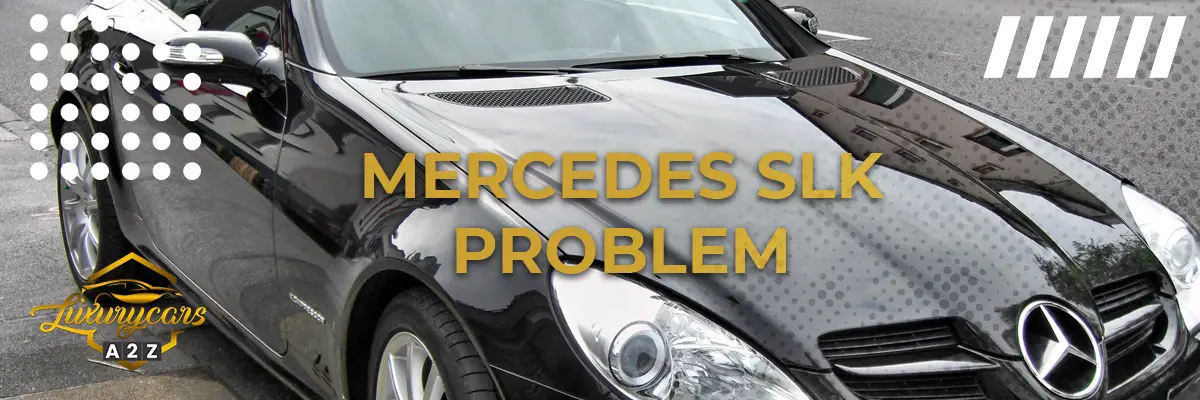 Mercedes SLK Problem