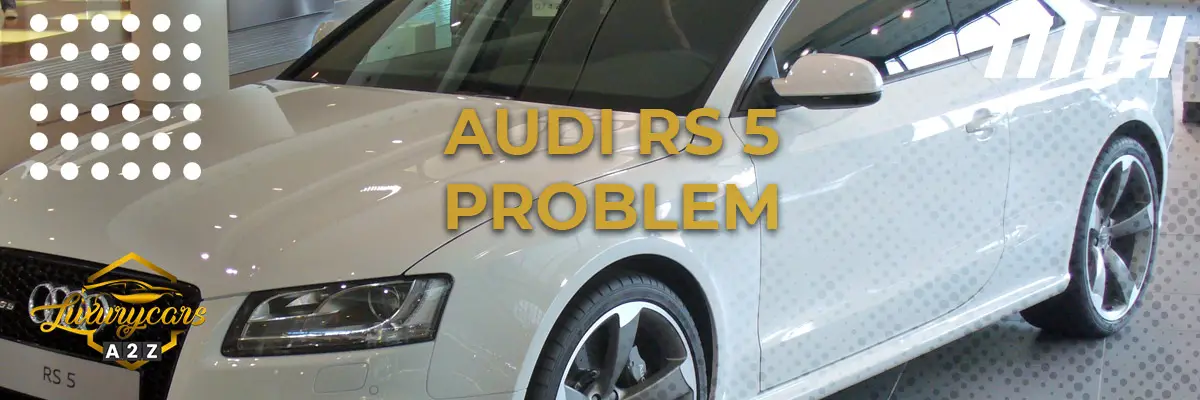 Audi RS5 problem