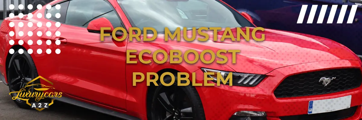 Ford Mustang Ecoboost problem