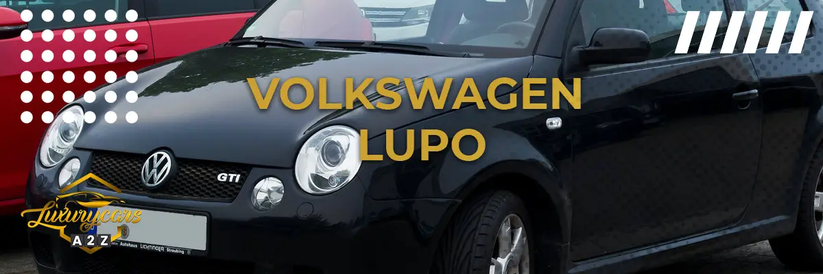 Är Volkswagen Lupo en bra bil?