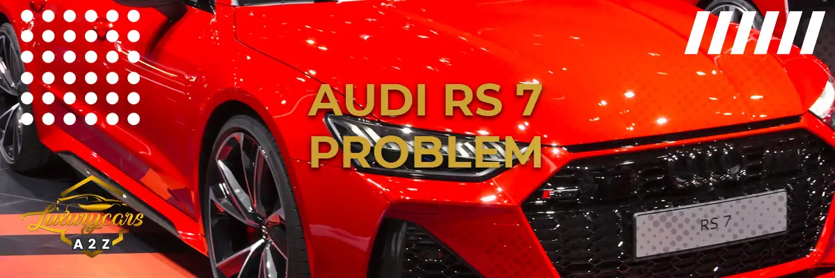 Audi RS7 problem & fel