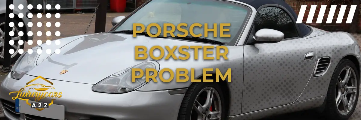 Porsche Boxster problem & fel