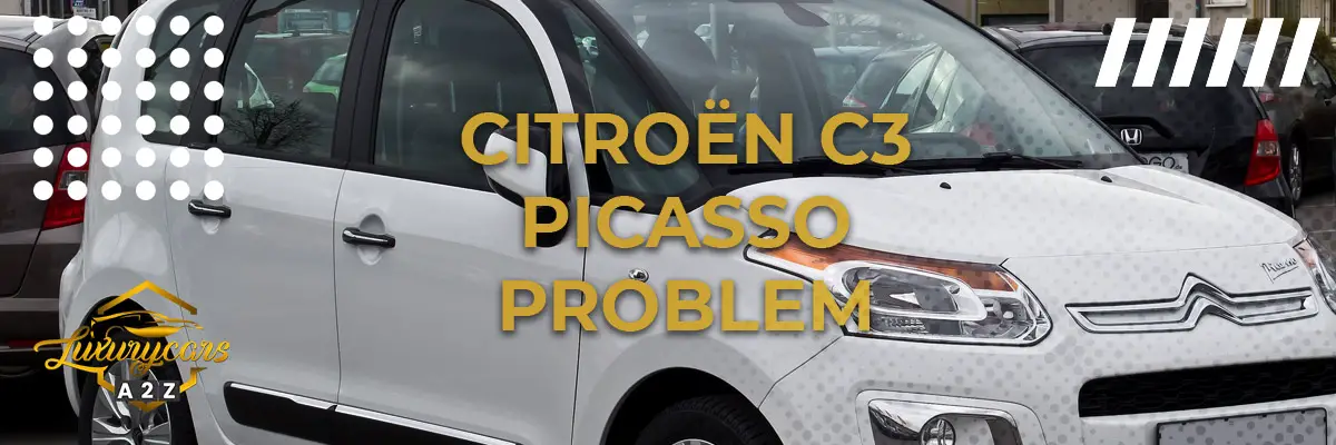 Citroën C3 Picasso problem & fel