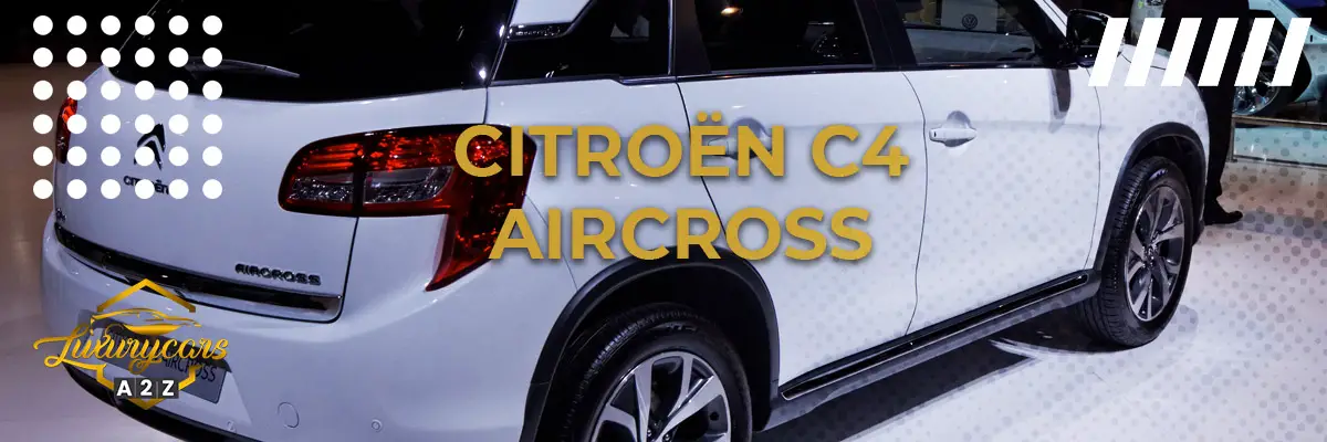 Är Citroën C4 Aircross en bra bil?