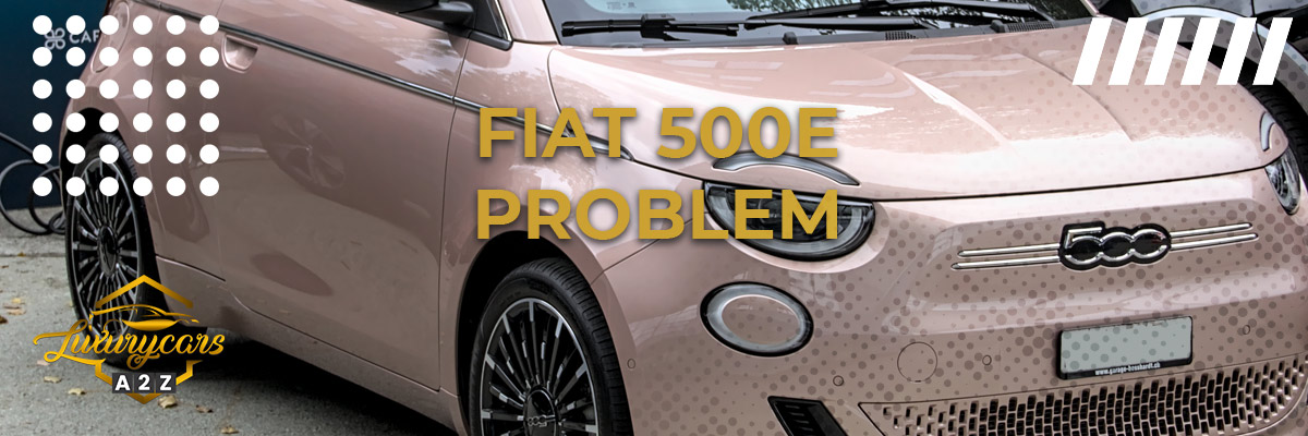Fiat 500e problem & fel
