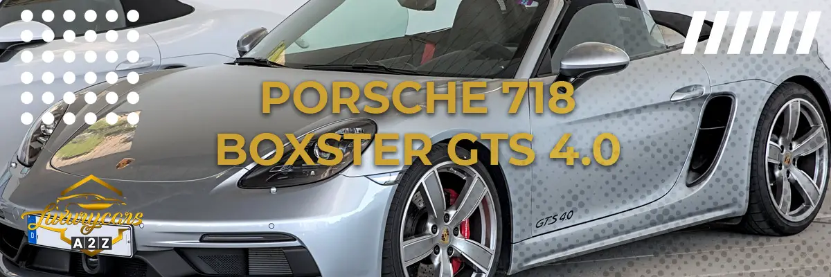 Är Porsche 718 Boxster GTS 4.0 en bra bil?