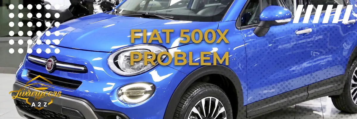 Fiat 500X problem & fel